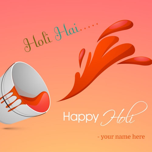 holi hai happy holi wishes images name edit