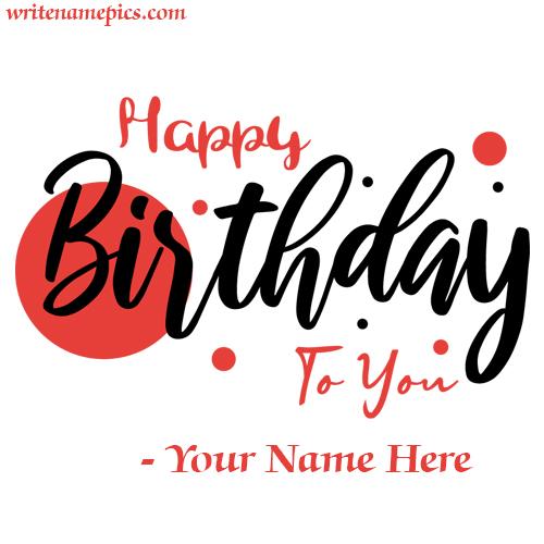 Craft the Perfect Birthday Greeting Free Personalized Cards with Names